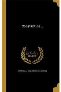 Constantine ..