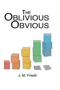 The Oblivious Obvious