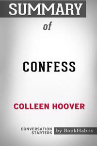 Summary of Confess by Colleen Hoover
