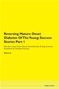 Reversing Mature Onset Diabetes of the Y