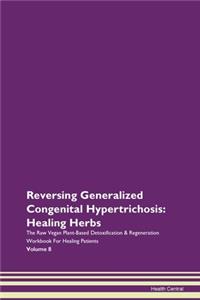 Reversing Generalized Congenital Hypertrichosis