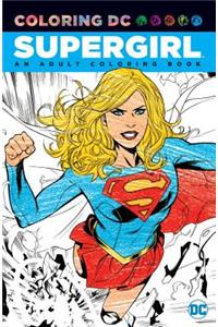 Supergirl An Adult Coloring Book