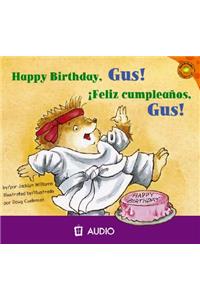 Happy Birthday, Gus!/Feliz Cumpleanos, Gus!