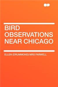 Bird Observations Near Chicago