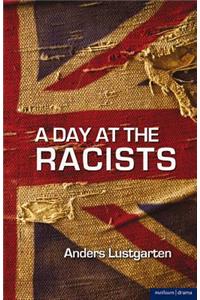 A Day at the Racists