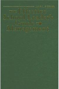 The Effective School Leader′s Guide to Management