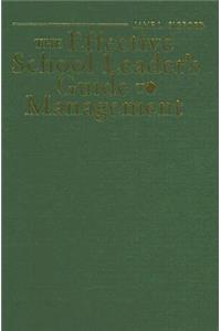 Effective School Leader′s Guide to Management