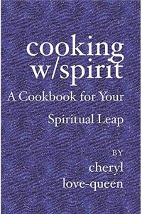 Cooking W/Spirit