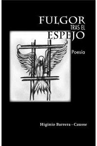 Fulgor Tras El Espejo