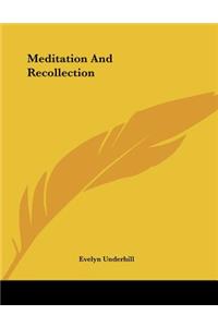 Meditation and Recollection