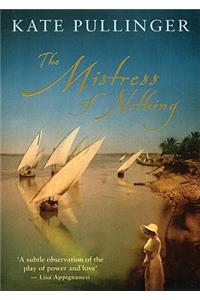 Mistress of Nothing: A Novel