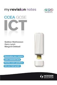 My Revision Notes: CCEA ICT for GCSE