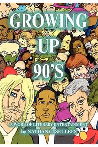 Growing Up 90's