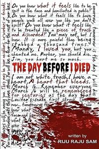 Day Before I Died