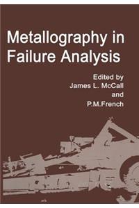 Metallography in Failure Analysis