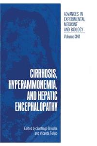 Cirrhosis, Hyperammonemia, and Hepatic Encephalopathy