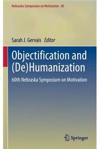 Objectification and (De)Humanization