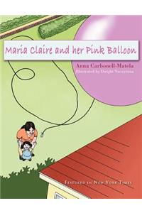 Maria Claire and Her Pink Balloon