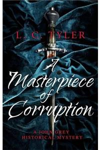 A Masterpiece of Corruption