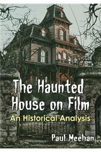 Haunted House on Film