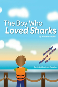 Boy Who Loved Sharks