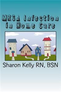 MRSA Infection in Home Care