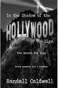 In the Shadow of the Hollywood Sign