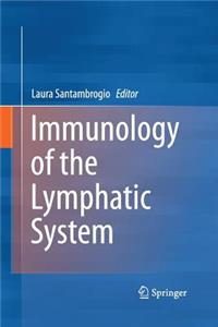 Immunology of the Lymphatic System