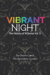 Vibrant Night