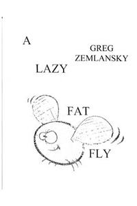 Lazy Fat fly