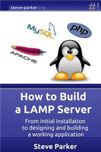 How to Build a Lamp Server