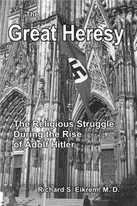 The Great Heresy