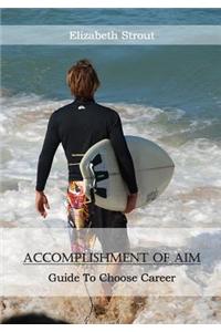 Accomplishment of Aim