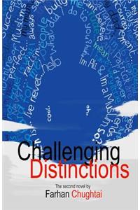 Challenging Distinctions