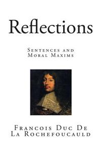 Reflections: Sentences and Moral Maxims