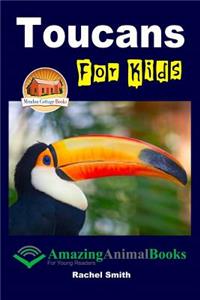 Toucans For Kids