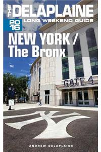 The Bronx - The Delaplaine 2016 Long Weekend Guide
