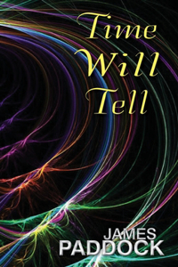 Time Will Tell