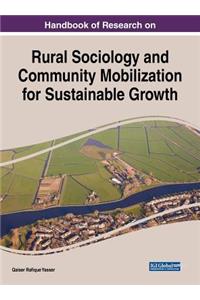 Handbook of Research on Rural Sociology and Community Mobilization for Sustainable Growth