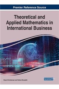 Theoretical and Applied Mathematics in International Business