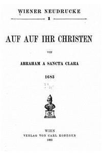 Wiener neudrucke, Auf Auf Ihr Christen