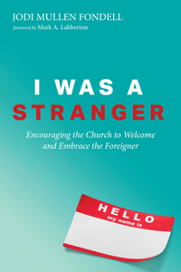 I Was a Stranger