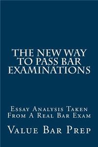 The New Way to Pass Bar Examinations: Essay Analysis Taken from a Real Bar Exam