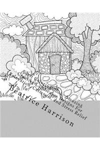Adult Coloring Book: Amazing Creative Landscapes Designs for Relaxation, Calmness, and Stress Relief: The Most Beautiful Landscapes, Animals, Birds and More