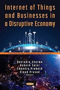 Internet of Things and Businesses in a Disruptive Economy