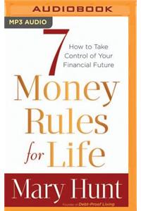 7 Money Rules for Life(r)