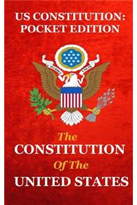 Us Constitution: Pocket Edition: Constitution of the United States of America