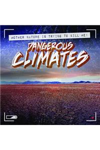 Dangerous Climates