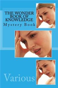 The Wonder Book of Knowledge: Mystery Book