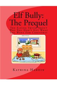 Elf Bully